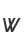 w