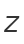 Z