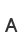 a