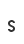 s