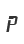 P