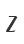 Z