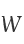 W