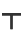 T