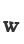 w