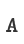 A