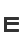 E