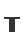 T