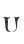 U