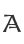 A