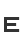 E