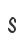 S