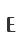 E