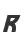 R