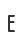 e