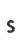 s