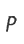 P