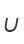 U