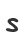 S