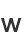 w