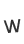 w