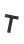 T