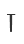 T