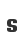 s