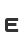 E