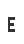 e