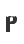 P