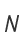 N