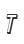 T