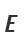 E