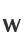 w