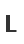 L