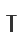 T