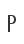 P