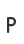 P