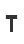 T