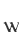 w