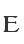 E