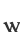 w