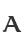 A