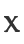 X