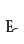 e