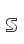 S