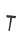 t