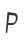 P