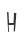 H